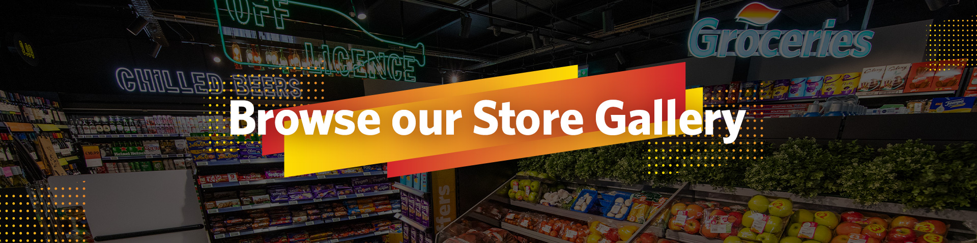 Browse Our Store Gallery